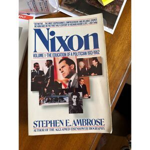 Nixon, Vol. 1: The Education of a Politician 1913-1962